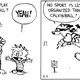 Illustration for article titled Calvin and Hobbes Showed The Trouble With Organized Sports And Father Figures